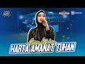 Download Lagu Harta Amanat Tuhan - Anisa Rahma -  New Pallapa - Suarane Sakporee Coyy - COVER