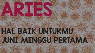 Download ARIES 🌷 HAL BAIK DI JUNI MINGGU PERTAMA MP3
