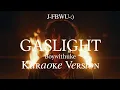 Gaslight - Boywithuke Karaoke Version