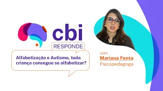 ALFABETIZAÇÃO E AUTISMO: TODA CRIANÇA CONSEGUE SE ALFABETIZAR?