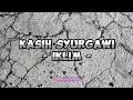 Download Lagu Iklim - Kasih Syurgawi (Lirik Lagu)
