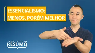 Essencialismo, de Greg Mckeown | Resumo Arata Academy 18