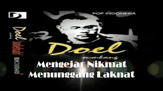 Download Mengejar Nikmat Menunggang Laknat - Doel Sumbang MP3