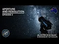 EP3 Aperture and Resolution