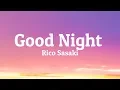 Download Lagu Good Night - Rico Sasaki (Lyrics)