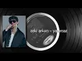 Zeki Arkun - YARAMAZ (slowed + reverb)