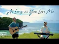Download Lagu As Long as You Love Me - Backstreet Boys (Dave Moffatt \u0026 Jonah Baker cover)