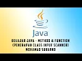 Belajar Java - Method Function Penerapan Class input Scanner