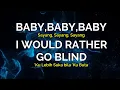 Download Lagu I'd Rather Go Blind - Rod Steward ( Lirik Terjemahan )