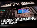 Finger Drumming Lesson Tips Exercises Workflow Tutorial Layout Akai Mpc One Mpc Live2 or similar