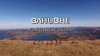bahubhe nginithwesa ugodo music video
