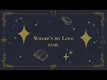 SYML - Where's My Love (as heard on "Maxton Hall" - German lyrics)