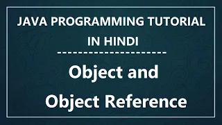 What is object reference in Java Class Object and Object Reference in Java Java Programming - 6