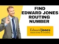 How to Find Edward Jones Routing Number-2025 Quick Banking Tip l DoubleZ
