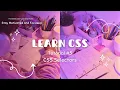 CSS Selectors Lecture-3