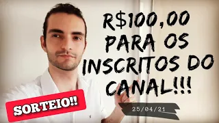 ATENÇÃO! SORTEIO PARA OS INSCRITOS DO CANAL - VOU SORTEAR R$100 PARA DUAS PESSOAS - PARTICIPE!!!