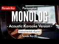 Monolog (Karaoke Akustik) - Pamungkas (Female Key | HQ Audio)