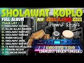 Download Lagu SHOLAWAT PELANCAR REZEKI MUSTAJAB TERBARU 2025 | VIRAL KOPLO DANGDUT PENYEJUK HATI FULL ALBUM