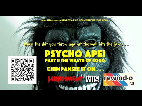Psycho Ape!! Part II: The Wrath of Kong Official Trailer