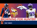 Broncos Trade Baron Browning For Danielle Hunter In Bleacher Report Prediction Article