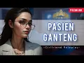 Pasien Cakep | Fantasy Roleplay ASMR