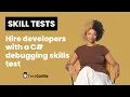 Hire top developers with our C Debugging skills test
