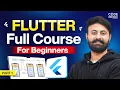 Flutter Full Course for Beginners - Part 1 Full App Development Guide