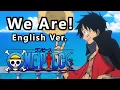Download Lagu 【One Piece】Episode 1000 Opening : We Are! – English Version (Vic Mignogna)