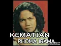 Download Lagu Kematian - RHOMA IRAMA ( lagu dangdut jadul )