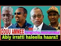 Abiy irratti haleella haara//Fonqolcha mootummaa//12/7/2025 AGM