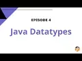 Datatypes in Java - Java Tutorial for Beginners EP4