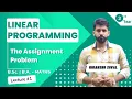 Assignment Problem Lecture 1 Hungarian Method Linear Programming BSc 3rd Year