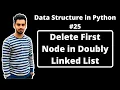 - Delete First Node in Doubly Linked List Data Structures in Hindi