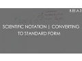 Scientific Notation - Converting to Standard Form 8 EE A 3 8th Grade Math