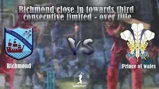 RICHMOND vs POW HIGHLIGHTS U19 Division I Limited-Over Tournament - SEMI
