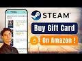 How to Buy Steam Gift Card on Amazon