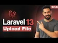 Laravel 13 Tutorial in Hindi - File Upload Image Display in Laravel Store Files