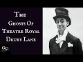The Ghosts of Theatre Royal Drury Lane Man in Grey Joseph Grimaldi Dan Leo Sarah Siddons