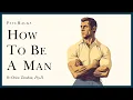Lagu How to BE A MAN: essential and performative masculinity