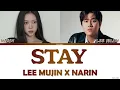Narin X Lee Mujin Stay Cover Lyrics