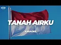 Download Lagu TANAH AIRKU | KARAOKE (FRSWNT)