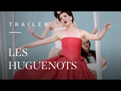 Les Huguenots by Giacomo Meyerbeer - Trailer