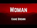 Woman || Kane Brown || Karaoke