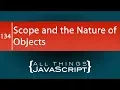 JavaScript Problem Scope and the Nature of Objects