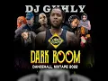 DARK ROOM DANCEHALL MIXTAPE JULY 2020/ DJ GUHLY ,FT SWAZZ,ALKALINE, #SHANE-O by DjGuhlyMixtapeJamaic