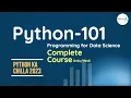 Python-101 for Data Science in - Complete Course