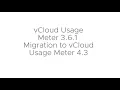 vCloud Usage Meter 3 6 1 Migration to vCloud Usage Meter 4 3