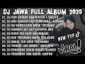 Lagu DJ JAWA TERBARU 2025 FULL BASS - DJ DUH SAYANG NGAPUNTENE SAESTU X RODA PANGURIPAN FULL ALBUM
