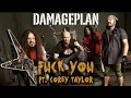 Lagu DAMAGEPLAN (FT. COREY TAYLOR) - F YOU (LYRICS)