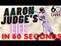 Aaron Judge EVERYTHING YOU NEED TO KNOW IN 60 SECONDS